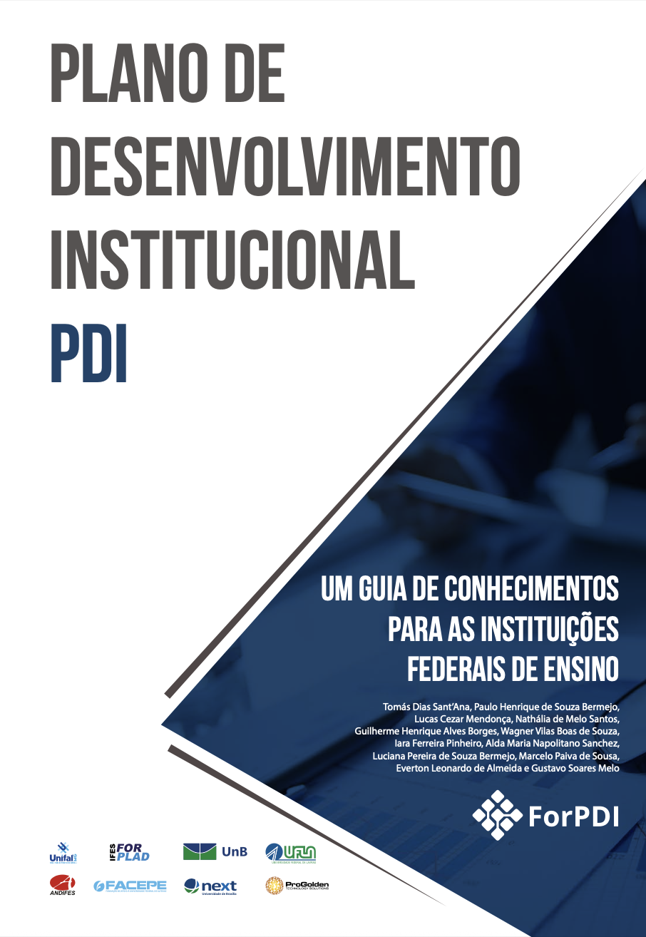 Plano de Desenvolvimento Institucional - PDI: Um guia de conhecimentos para as Instituições Federais de Ensino